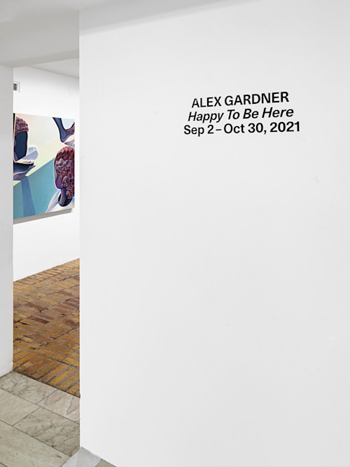 Alex Gardner, Happy To Be Here, Sep 2–Oct 30, 2021. 