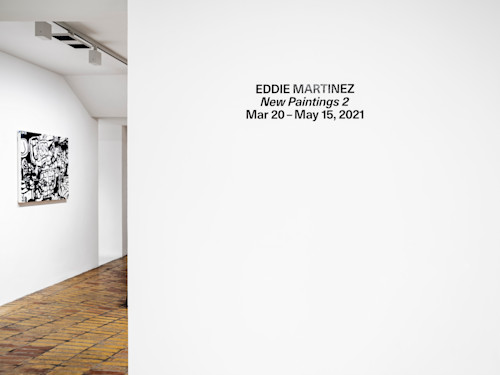 Eddie Martinez, New Paintings 2, Mar 20–May 15, 2021. 