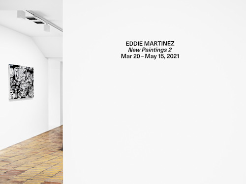 Eddie Martinez, New Paintings 2, Mar 20–May 15, 2021. 