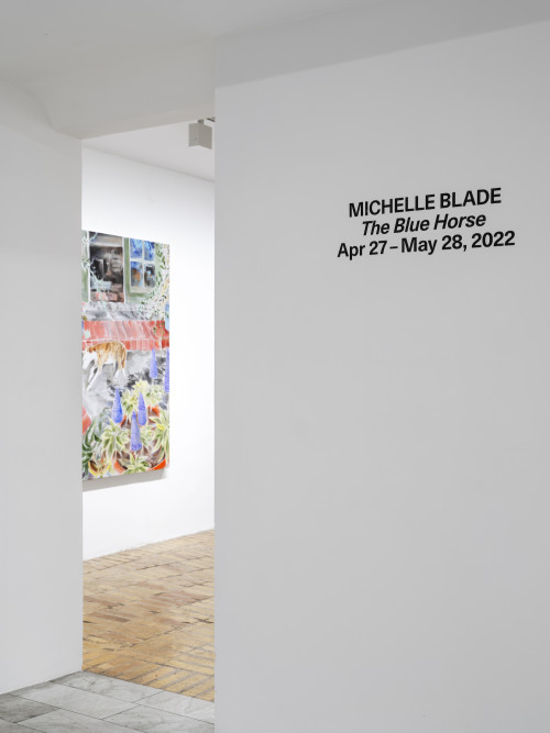 Michelle Blade, The Blue Horse, April 27–May 28, 2022. 